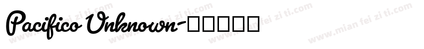 Pacifico Unknown字体转换